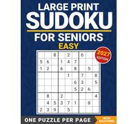 Easy Sudoku for Seniors: One Large-Print Puzzle per Page, with Solutions - 2027 Edition