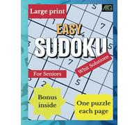 Easy sudoku for seniors: Over 100 puzzles to keep an active mind large print with solutions