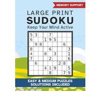 Easy Sudoku for Seniors, Vol. 3: Keep Your Mind Active | 100 Puzzles | Easy to Medium Difficulty | Solutions Included | Large Print | 8.5 x 11 Inches