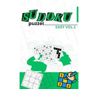 Easy Sudoku Puzzle Book for Adults - 100 Easy Sudoku Puzzles with Solutions | Volume 1 Brain Games & Logic Challenge: 100 Easy Sudoku Puzzles with ... to Relax, Train Your Mind, and Improve Focus