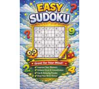 Easy Sudoku Puzzle Book for Adults, Seniors and Beginners: Large Print: Sudoku Puzzle Book with Solutions - The Perfect Challenge for All Skill Levels