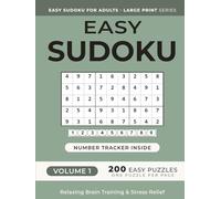 Easy Sudoku Puzzle Book for Adults - Volume 1: 200 Easy Puzzles | One Puzzle Per Page | Large Print | 8.25" x 11" | for Relaxing Brain Training and Stress Relief