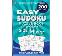 Easy Sudoku Puzzle Book - Side by Side: Sudoku Games, 200 puzzles, two per page, solutions included, Logic games to boost brain power, Perfect for all ages - Teens Adults and Seniors