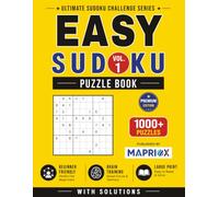 Easy Sudoku Puzzle Book - Vol. 1: 1000+ Easy Sudoku Puzzles with Solutions for Beginners, Adults & Seniors | Large Print Brain Training