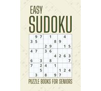 Easy Sudoku Puzzle Books for Seniors: Simple & Fun Sudoku for Seniors: 200 Easy Puzzles with Solutions | Large Print Two-Per-Page Format | A Perfect Gift for Seniors & Beginners