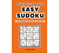 Easy Sudoku Puzzle for Adult and Seniors: Beginner Sudoku with Complete Solution | Relax Solve and Enjoy