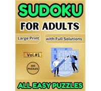 Easy Sudoku Puzzles books for adults 300 Extra Large Print with Solutions Brain Games for Adults and Seniors to Strengthen Memory and Relieve Stress vol 1