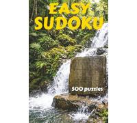 Easy Sudoku Puzzles Without Solutions: 500 Sudokus in Paperback Format.