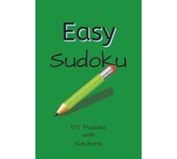 Easy Sudoku: Sudoku | 55 Puzzles | Easy For Beginners Or Relaxation | Solution Pages | 6 x 9 Inches
