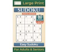 Easy Sudoku: Travel Edition with 80 Puzzles|Large Print for Adults & Seniors