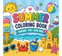 Easy Summer Coloring Book: Bold & Simple Summertime Scenes with Thick Lines and Large Coloring Spaces Relaxation (Cozy & Easy Coloring)