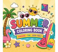 Easy Summer Coloring Book: Bold & Simple Summertime Scenes with Thick Lines and Large Coloring Spaces Relaxation (Cozy & Easy Coloring)