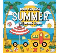 Easy Summer Coloring Pages.: Simple Beach and Coastal Designs for Relaxation and Stress Relief