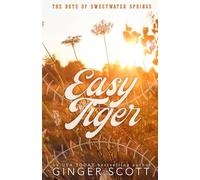 Easy Tiger: an enemies-to-lovers, small town baseball romance