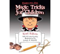 Easy To Do Magic Tricks For Chidl