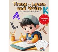 Easy to Follow Letter Tracing Workbook for kids with ages 3-5: Easy Alphabet Writing Practice for Kids Ages 3-5, Alphabet Adventures, My First ... Perfect for Preschoolers and Kindergarteners