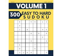 Easy To Hard Sudoku: For A Calm Evening