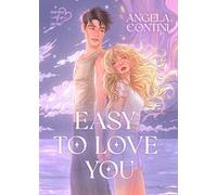 Easy to love you. Ediz. italiana