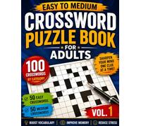 Easy to Medium Crossword Puzzle Book for Adults: 100 Fun Crossword Puzzles by Category for Relaxation, Brain Exercise and Everyday Entertainment