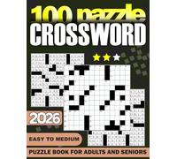 Easy to Medium Crossword Puzzle Book for Adults and Seniors: Fun and Engaging Word Games for Adults | Relieve Stress and Improve Memory with 100 Puzzles