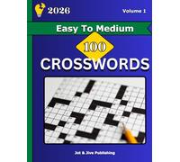 Easy to Medium Crossword Puzzles for Adults 100 Fun and Engaging Brain Stimulating Puzzles: Entertaining workout for your mind! Perfect Gift Idea as Well!