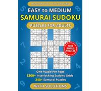 Easy to Medium Samurai Sudoku Puzzles for Adults - One Puzzle Per Page: 1200+ Interlocking Sudoku Grids crafted into 240+ Samurai Puzzles | Spacious Layout Edition