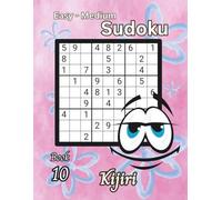 Easy to Medium Sudoku for Seniors Anytime: Volume 2: Senior Sudoku with Kijiri