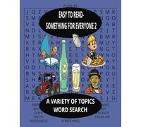 EASY TO READ - SOMETHING FOR EVERYONE 2: WORD SEARCH