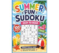 Easy to Read Summer Fun Sudoku: Relax Focus Have Fun | 6x9 convenient travel size | 100 puzzles and solutions | Beginners builds confidence