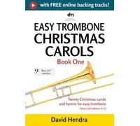 Easy Trombone Christmas Carols - Book One (bass clef): Twenty traditional Christmas carols and hymns for easy trombone (bass clef edition in C)