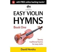 Easy Violin Hymns - Book One: Twenty traditional hymns for easy violin