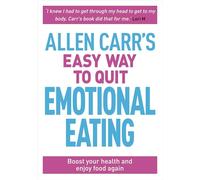 Allen Carr John Dicey Allen Carr's Easy Way to Quit Emotional Eating (Tascabile)