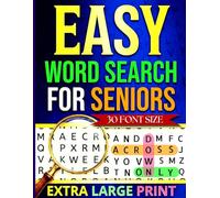 Easy Word Search for Seniors Extra Large Print: Jumbo Puzzle Book with Easy-to-Solve Horizontal and Vertical Only Word Finds for Active Minds