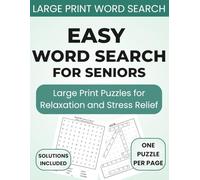 Easy Word Search for Seniors: Large Print Puzzles for Relaxation, Stress Relief, and Gentle Brain Exercise