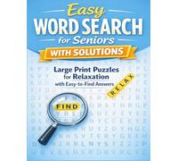 Easy Word Search for Seniors with Solutions: Large Print Puzzles for Relaxation with Easy-to-Find Answers