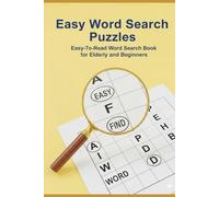Easy Word Search Puzzles: Easy-To-Read Word Search Book for Elderly and Beginners | 50+ Unique Word Puzzles |