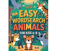 Easy Wordsearch Animals for Kids 6-8: Self-Paced Brain Puzzle Activity Book