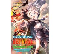 Easygoing Territory Defense by the Optimistic Lord: Production Magic Turns a Nameless Village into the Strongest Fortified City (Manga) Vol. 8