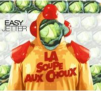 Easyjetter - La Soupe aux Choux
