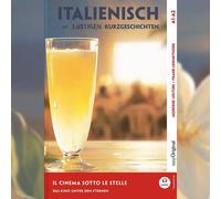 EasyOriginal Ve Il cinema sotto le stelle - Italienisch lernen mit l (Tascabile)