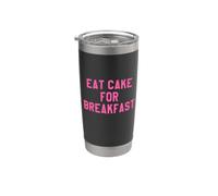 Eat Cake for Breakfast Funny Food Quotes Foodies Sweet Tooth Bicchiere termico in acciaio inox doppia parete