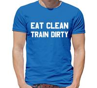 Eat Clean Train Dirty - T-Shirt - Palestra Love Workout Eserczio Sollevamento