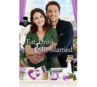 Eat, Drink And Be Married (DVD) Jocelyn Hudon Jake Foy Sam Robert Muik