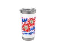 Eat More Tomatoes Tomato Gardening Vegetable Garden Lover Bicchiere termico in acciaio inox doppia parete