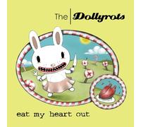 The Dollyrots Eat My Heart Out (Vinyl LP) 12" Album (PRESALE 14/03/2025)
