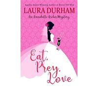 Eat, Prey, Love: Volume 7 [Lingua Inglese]