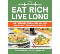 Ivor Cummins Eat Rich, Live Long (Tascabile)