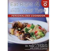 Kristin O'Connor Peter J. Eat Right 4 Your Type Personalized Cookboo (Tascabile)