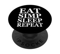 Eat Simp Sleep Repeat Funny Simp Huzz Meme Gift For Simps PopSockets PopGrip Adesivo