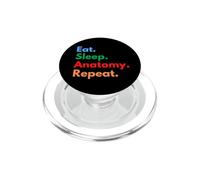 Eat Sleep Anatomy Repeat per studenti e amanti di anatomia PopSockets PopGrip per MagSafe